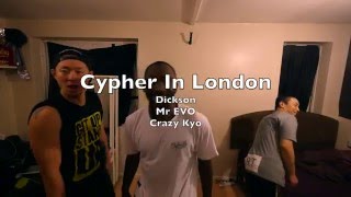 Dickson & Evo & Crazy Kyo – Cypher In London