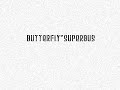 °Superbus~Buterfly° °Superbus~Buterfly°