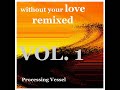 Without Your Love