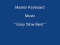 Master Keyboard Music - Hmong Slow Mix Beat -