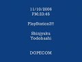 PS3 Yodobashi Shinjuku-Nishiguchi,Tokyo  Nov 10-11,2006