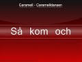 Caramell - Caramelldansen (With original Lyrics)