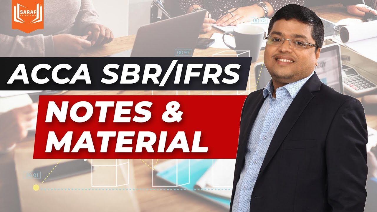 ACCA SBR IFRS -2023 - Notes and Material to Use