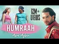 Humraah (Official Music Video)