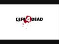 Left 4 Dead - Tank Finale Theme