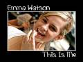 Emma Watson // This Is Me