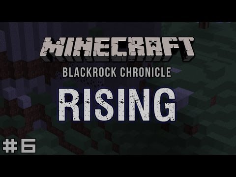 Minecraft - Blackrock Chronicle - Rising #6: The Founding of Cabertown