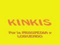 Kinkis (Frikipedia y Loquendo)