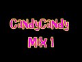 candy candy mix 1