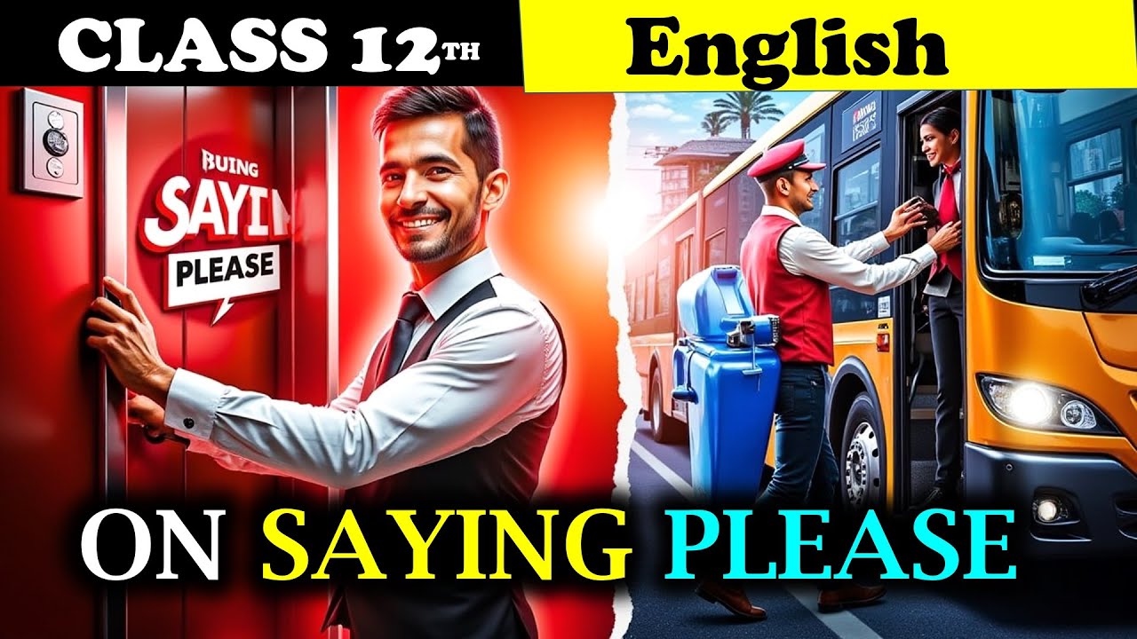 On Saying Please By AG Gardiner Class 12 | Animation | Summary  | 1.2 On Saying Please class 12