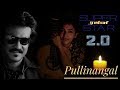 Director Shankar's 2.0 - Pullinangal - Maalavi