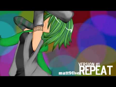 matt9five - PLEASE READ! REPEAT (the song) has been created by matt9five (now CheezItsAreYummy)! No way did I create this song, or write it or had any part with it! All ...