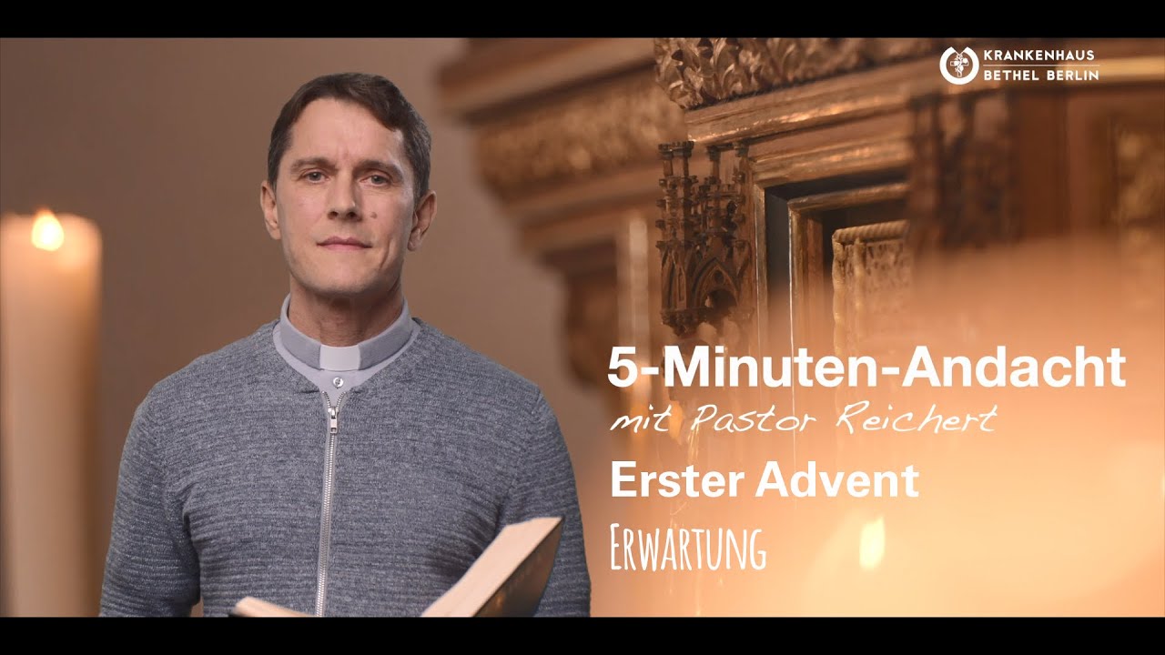 5-Minuten-Andacht: Erster Advent, Erwartung