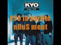 kYo la vérité nous ment kYo la vérité nous ment