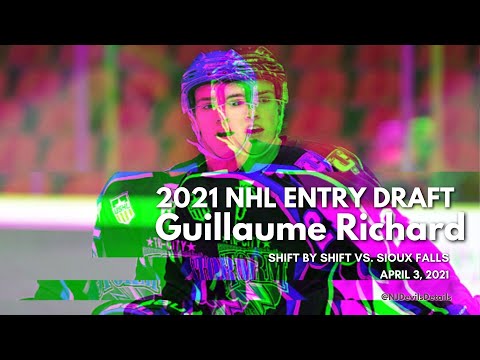 2021 NHL Draft | Guillaume Richard (#25) Shift by Shift vs Sioux Falls, April 3, 2021