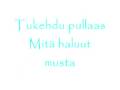 Ripsipiirakka - Tukehdu Pullaas ( sanotuksilla )