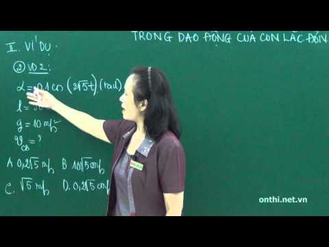 Chương I-Bài 9-Vận tốc-Lực căng dây-Năng lượng trong dao động điều hòa