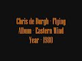Chris de Burgh - Flying