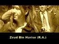 Dursun Ali Erzincanl? - Zeyd Bin Harise (R.A) Dursun Ali Erzincanl? - Zeyd Bin Harise (R.A)