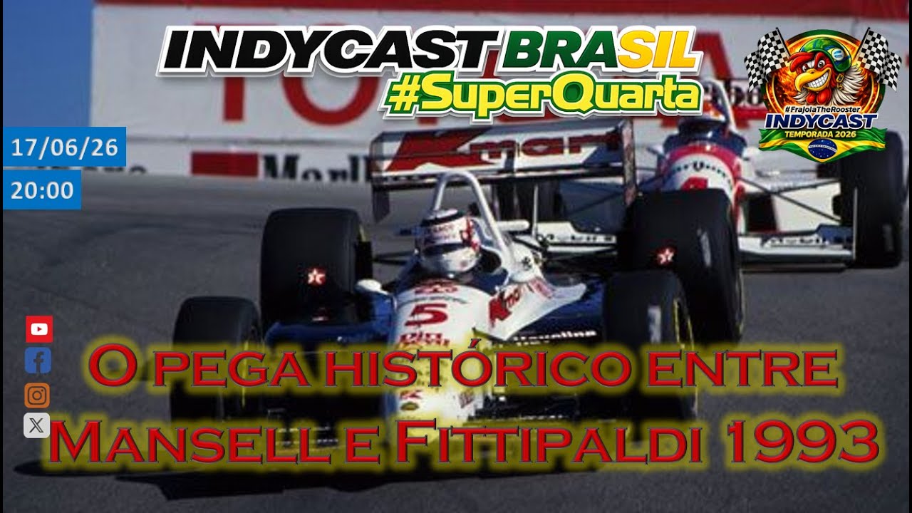 IndyCast Brasil #SuperQuarta #CART #1993 - O pega entre Mansell e Fittipaldi em Cleveland
