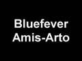 Bluefever-Amis-Arto