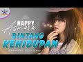 Happy Asmara - Bintang Kehidupan (DJ Selow)