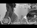 Prologue trailer