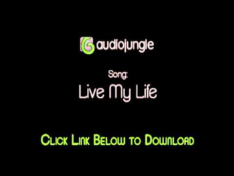 AudioJungle: Live My Life
