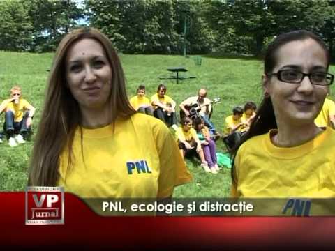 PNL, ecologie şi distracţie