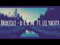 Broccoli - D.R.A.M ft. Lil Yachty | Nightcore | Clean Edit
