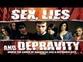 Sex, Lies and Depravity - Official Trailer 2