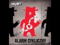 Hurt - Alarm Cykliczny