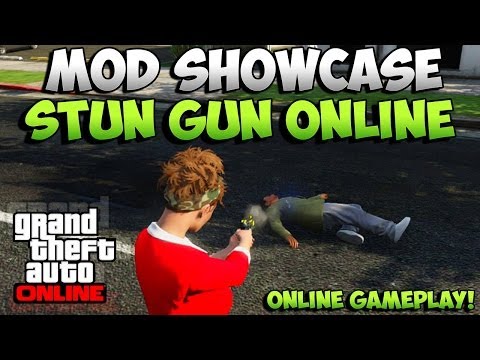 GTA 5 Mods - Stun Gun Mods Online Gameplay ! GTA 5 Mods Showcase