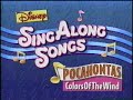 Closing to Disney's Sing-Along Songs: Colors of the Wind VHS Closing to Disney's Sing-Along Songs: Colors of the Wind VHS