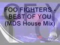 foo fighters   best of you  mds house mix  jovempan mix