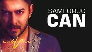 Sami Oruc - Can | 2018