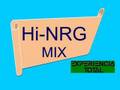 Hi-NRG Mix 03 Experiencia Total
