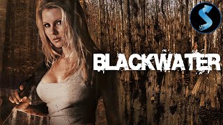 Blackwater  Full Movie  Georgia Chris  Amy Simon  