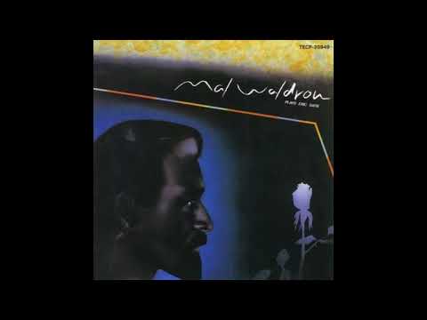 Mal Waldron – Plays Eric Satie (Full Album)