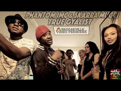 Phantom IMC & Skarra Mucci - True Gyalist