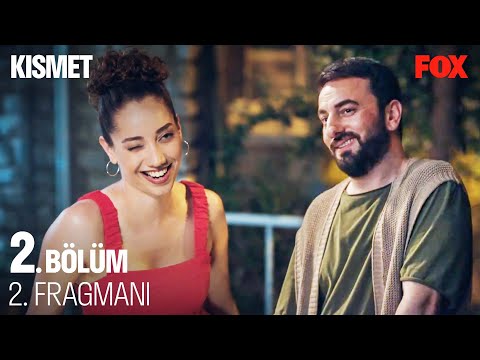 Kısmet 2. Bölüm 2. Fragmanı                                                                                                                                                                                                                               