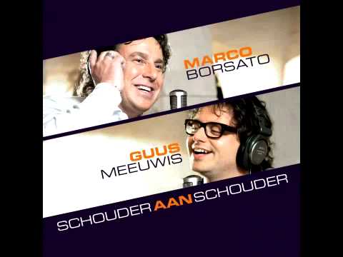 Marco Borsato & Guus Meeuwis - Schouder Aan Schouder