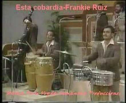 Esta CobardÍa  - Frankie Ruiz