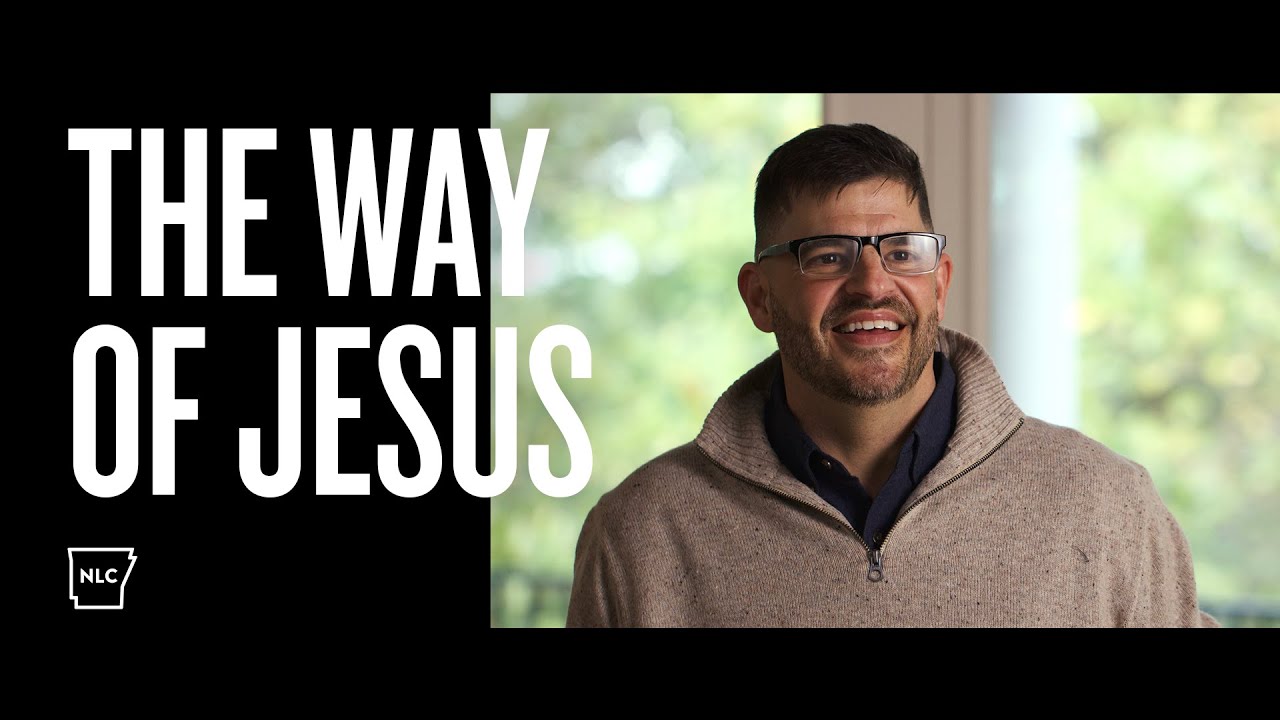 The Way Of Jesus | New Life Church