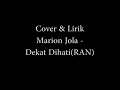 Lirik Marion jola - (RAN - Dekat Dihati)