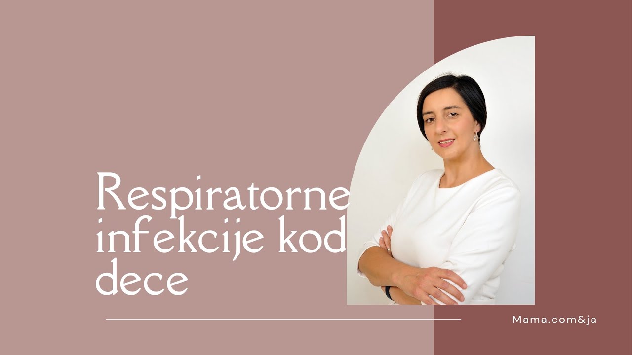 Respiratorne infekcije kod dece