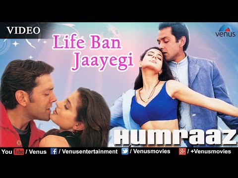 Life Ban Jaayegi Full Video Song : Humraaz | Bobby Deol, Amisha Patel, Akshaye Khanna |