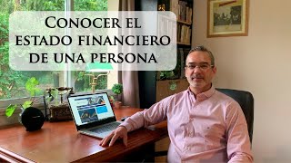 11 - ¿Cómo se conoce la situación financiera de una persona? 