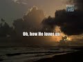 How He Loves Us 2