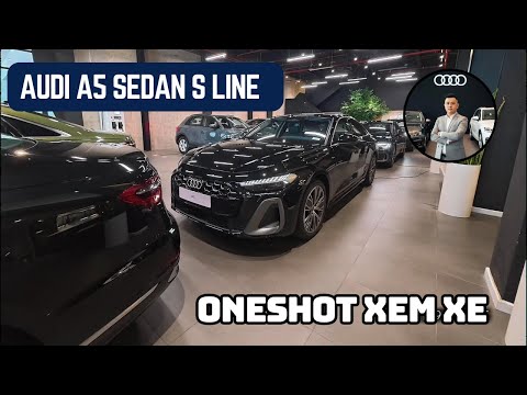 4K 2025 AUDI A5 SEDAN S LINE | ONESHOT xem xe | Giới thiệu xe Audi #audi #audia5 #oneshot